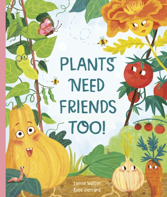 DONATE A COPY Plants Need Friends Too  by Jamie Walton (SIGNED)