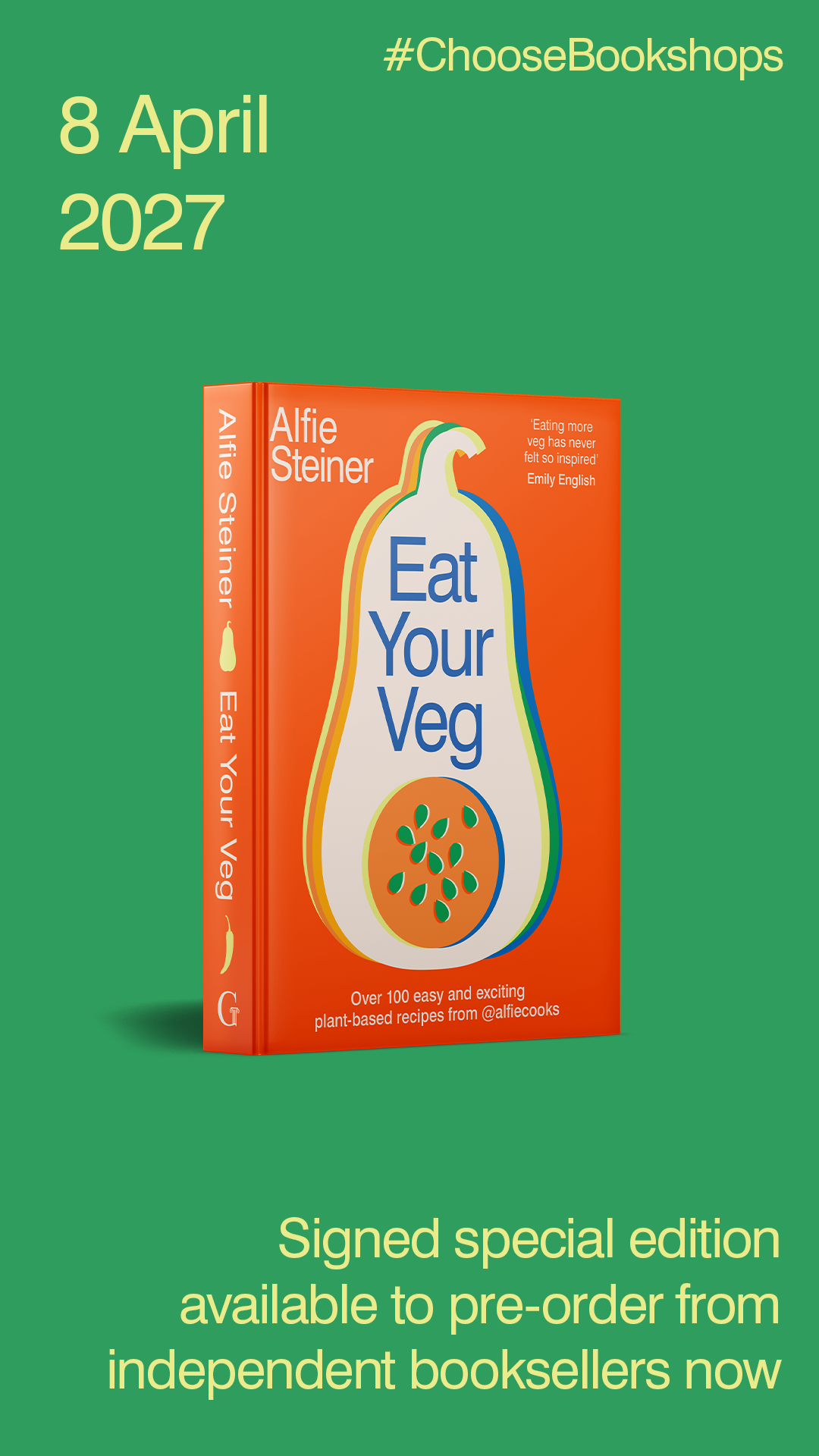 Eat Your Veg by Alfie Steiner  SIGNED INDIE EDITION